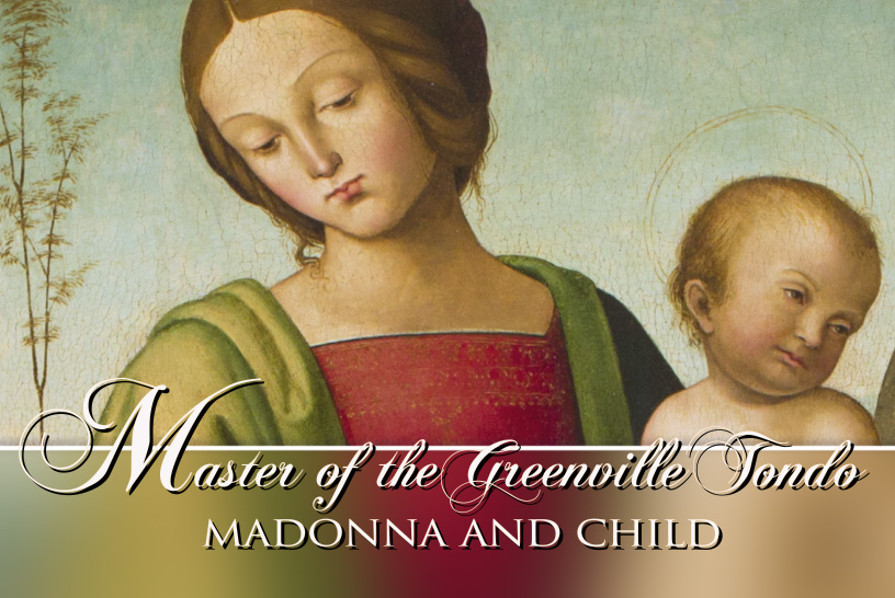 Madonna and Child: Master of the Greenville Tondo