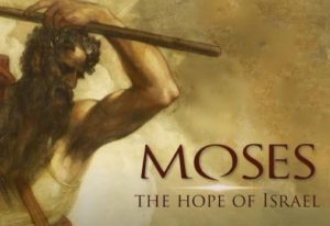 Moses: The Hope of Israel by Donnalynn Hess