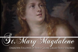 Paolo Veronese, St. Mary Magdalene in M&G Collection