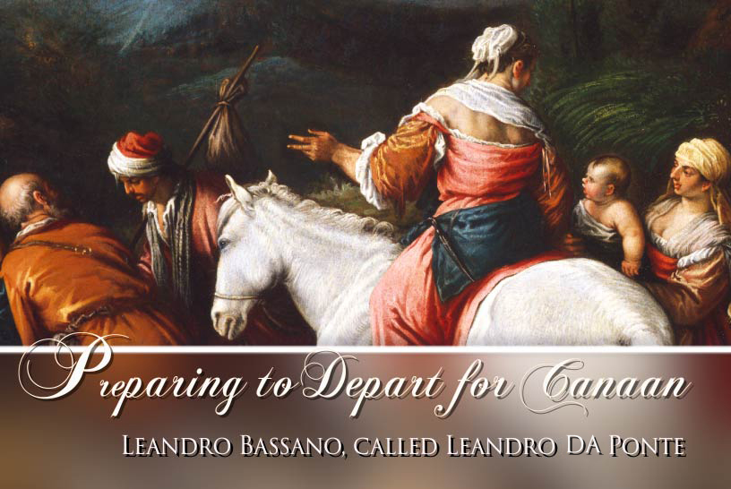 Preparing to Depart for Canaan: Leandro Bassano, called Leandro da Ponte